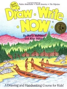 Draw Write Now, Book 3: Native Americans, North America, Pilgrims