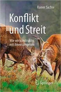 Konflikt und Streit: Wie wir konstruktiv mit ihnen umgehen (repost)