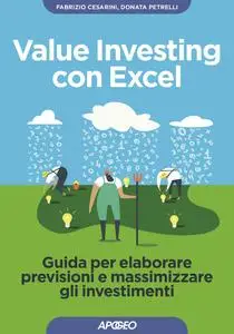 Fabrizio Cesarini, Donata Petrelli - Value Investing con Excel
