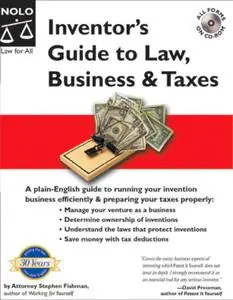 Inventor's Guide to Law, Business & Taxes (Nolo Series)