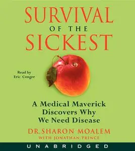 «Survival of the Sickest» by Jonathan Prince,Dr. Sharon Moalem