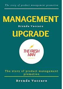 Management upgrade : The story of product management promotion