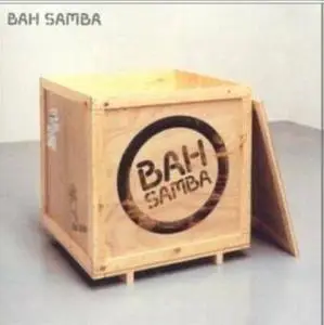 Bah Samba - Bah Samba