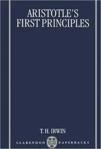 Aristotle's First Principles (Clarendon Paperbacks) Revised Edition