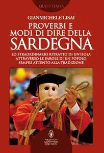 Gianmichele Lisai - Proverbi e modi di dire della Sardegna