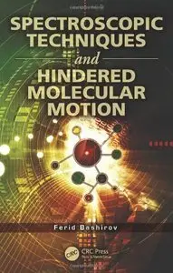Spectroscopic Techniques and Hindered Molecular Motion (repost)