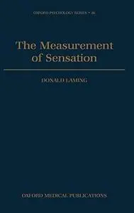 The Measurement of Sensation (Oxford Psychology Series)