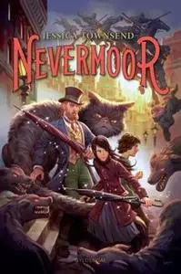 «Nevermoor 1 - Morrigan Crows magiske prøvelser» by Jessica Townsend