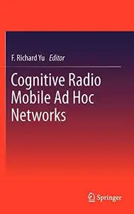 Cognitive Radio Mobile Ad Hoc Networks