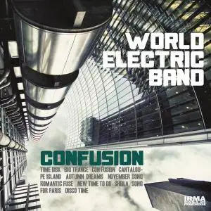 World Electric Band - Confusion (2018)