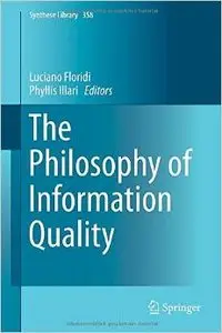 The Philosophy of Information Quality