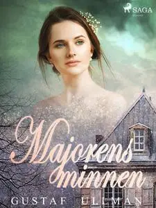 «Majorens minnen» by Gustaf Ullman