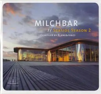 V.A. - Milchbar - Seaside Season 1-7 (Compiled by Blank & Jones) (2009-2015)