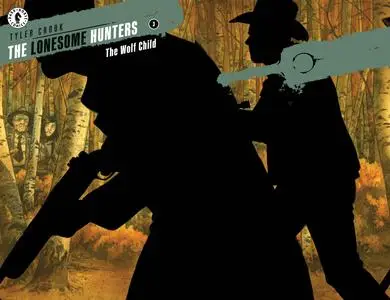 The Lonesome Hunters - The Wolf Child 003 (2023) (digital) (Son of Ultron-Empire