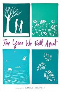 «The Year We Fell Apart» by Emily Martin