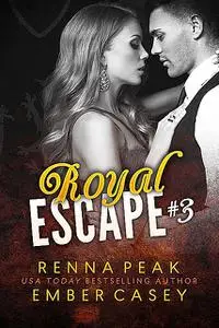 «Royal Escape #3» by Ember Casey, Renna Peak