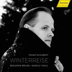 Benjamin Bruns & Karola Theill - Schubert: Winterreise, Op. 89, D. 911 (2021) [Official Digital Download 24/96]