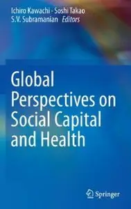 Global Perspectives on Social Capital and Health [Repost]
