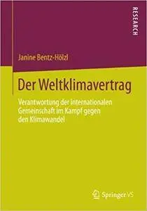 Der Weltklimavertrag: Verantwortung der internationalen Gemeinschaft im Kampf gegen den Klimawandel (Repost)