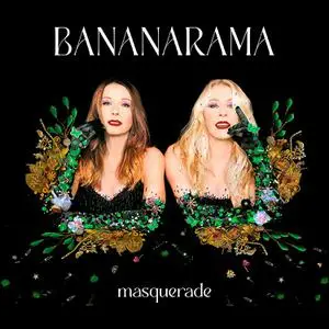 Bananarama - Masquerade (2022) [Official Digital Download]