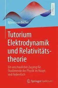 Tutorium Elektrodynamik und Relativitätstheorie (repost)