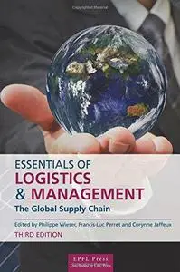 Essentials of Logistics and Management, Third Edition