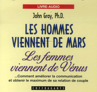John Gray - Les hommes viennent de Mars, les femmes viennent de Vénus (2009)