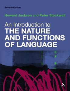 An Introduction to the Nature and Functions of Language, Second Edition