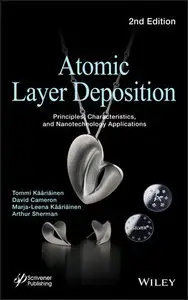 Atomic Layer Deposition: Principles, Characteristics, and Nanotechnology Applicatons (repost)