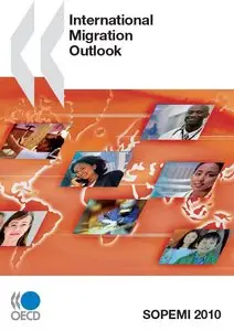 International Migration Outlook. Sopemi 2010