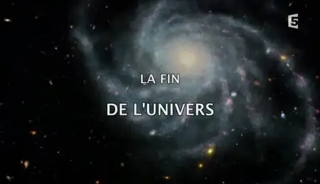 (Fr5) La fin de l'univers (2012)