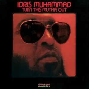 Idris Muhammad - Turn This Mutha Out (1977/2016) [Official Digital Download 24/192]