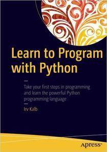Learn to Program with Python (repost)