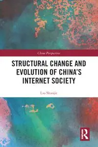 Structural Change and Evolution of China's Internet Society