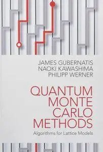 Quantum Monte Carlo Methods: Algorithms for Lattice Models