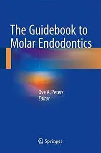 The Guidebook to Molar Endodontics [Repost]