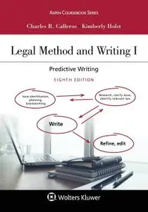 Legal Method and Writing I: Predictive Writing (Aspen Coursebook)