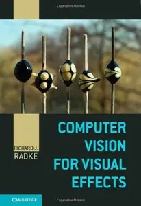 Computer Vision for Visual Effects (repost)