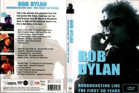 Bob Dylan - Broadcasting Live: The First 30 Years (2005)