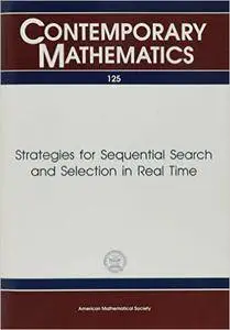 Strategies for Sequential Search and Selection in Real Time