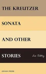 «The Kreutzer Sonata» by Leo Tolstoy, Nancy Harris