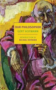 Our Philosopher (New York Review Books Classics)