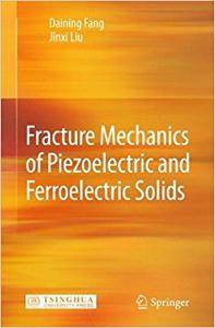 Fracture Mechanics of Piezoelectric and Ferroelectric Solids [Repost]