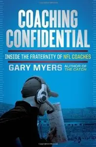 Coaching Confidential: Inside the Fraternity of NFL Coaches [Repost]