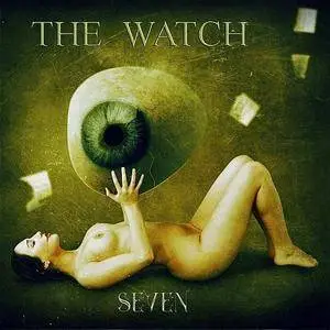 The Watch - Seven (2017)