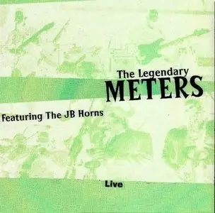 The Meters And The JB Horns - December 7, 1991, Mensa, Germany (bootleg)