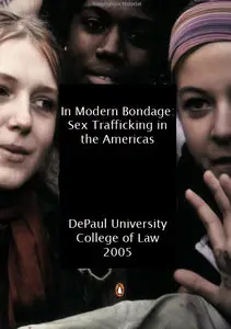 In Modern Bondage: Sex Trafficking in the Americas