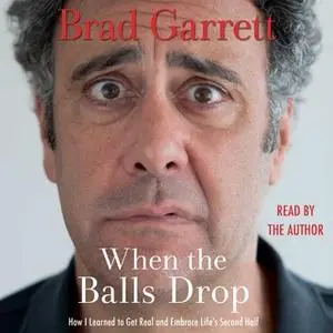 «When the Balls Drop» by Brad Garrett