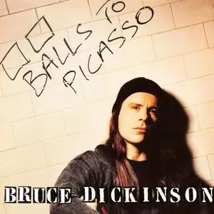 Bruce Dickinson - Balls To Picasso (1994) [2CD, Expanded Edition]