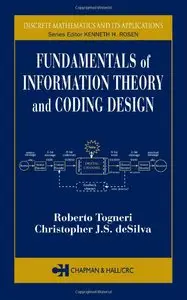 Fundamentals of Information Theory and Coding Design